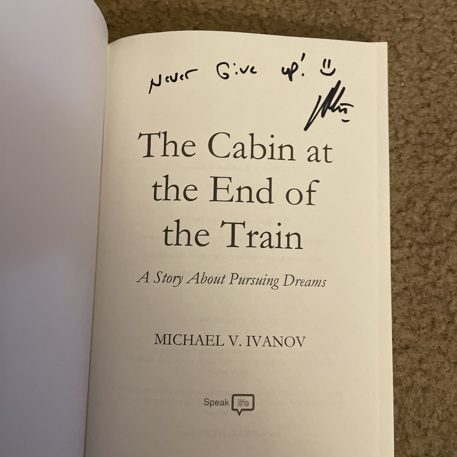 Signed Autographed Michael V Ivanov The Cabin at the End of the Train PB