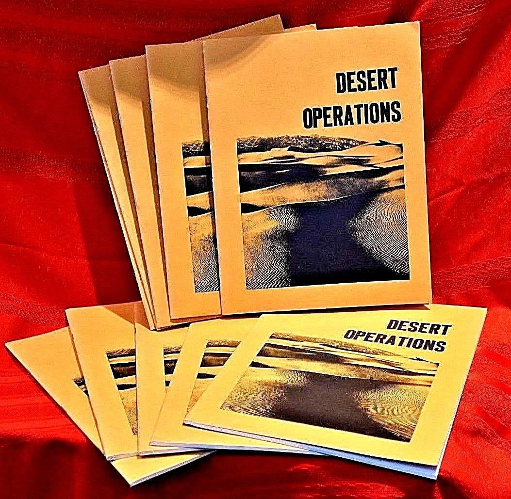 DESERT OPERATIONS a MANUAL FOR DESERT MANEUVERS & ACTION* FM 31-25 12 COPY$4.00