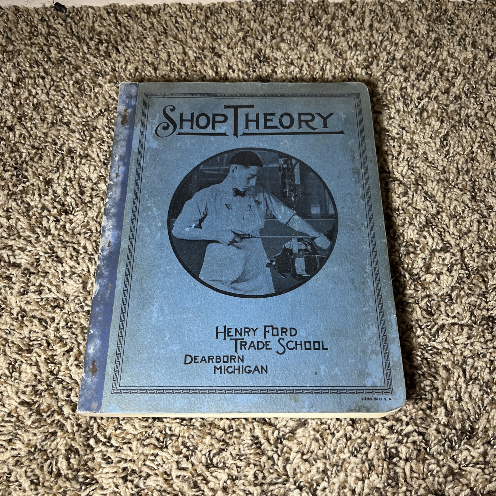 Shop Theory Henry Ford Trade School Book Vintage 1934 Reprinted 1941 Dearborn MI