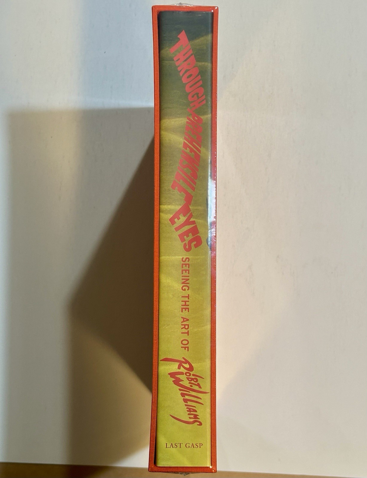 ROBERT WILLIAMS SIGNED/#’d-THROUGH PREHENSILE EYES #26/300 HC in Clothbound Case