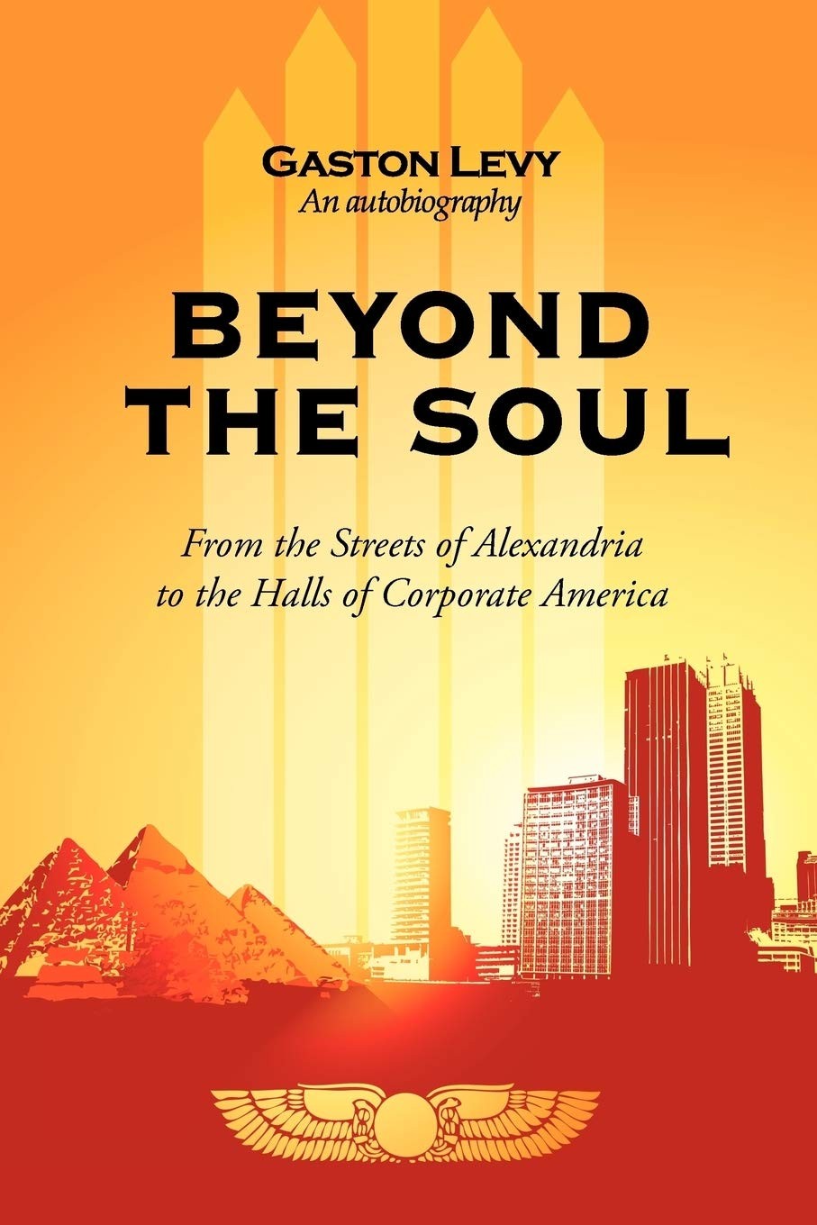 Beyond The Soul: From the Streets of Alexandria to the Halls of Corporate Am…