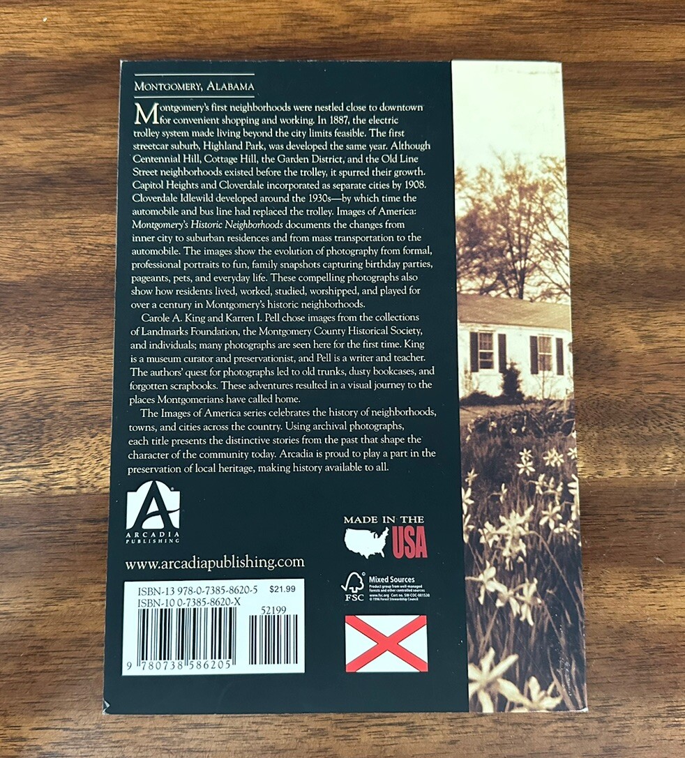 Images of America Ser.: Montgomery’s (AL) Historic Neighborhoods (2010, TPB)