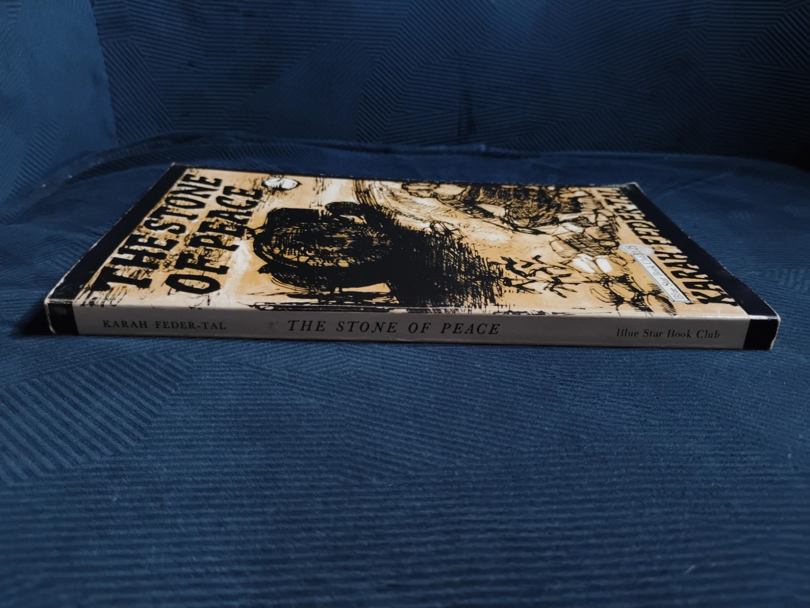 THE STONE OF PEACE (1961 TPB) by Karah Feder-Tal – Blue Star Book Club – HTF!