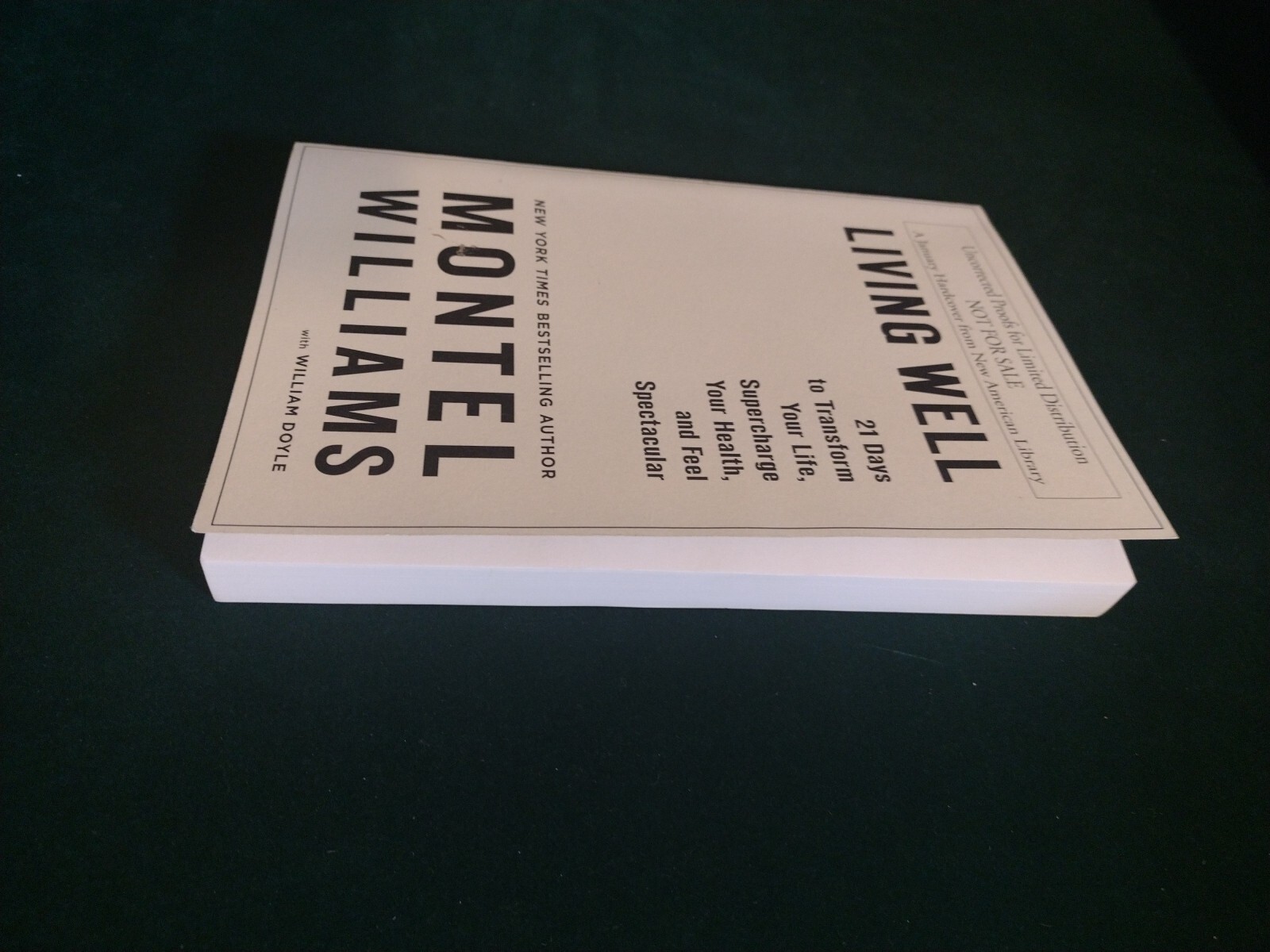 Living Well by Montel Williams (Tpb 2008) Uncorrected Proof New American Library