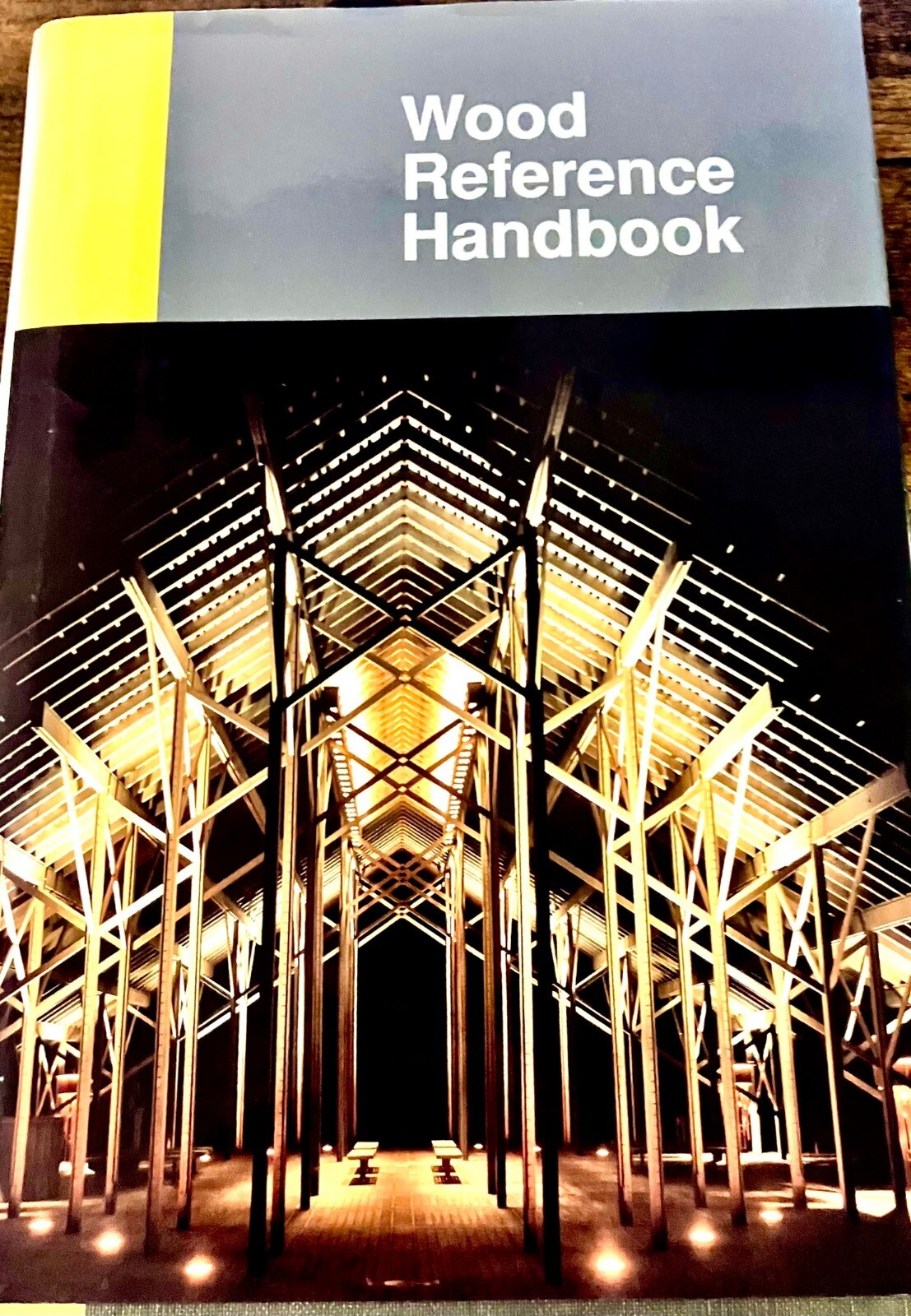 WOOD REFERENCE HANDBOOK: A GUIDE TO THE ARCHITECTURAL USE By Canadian Wood VG