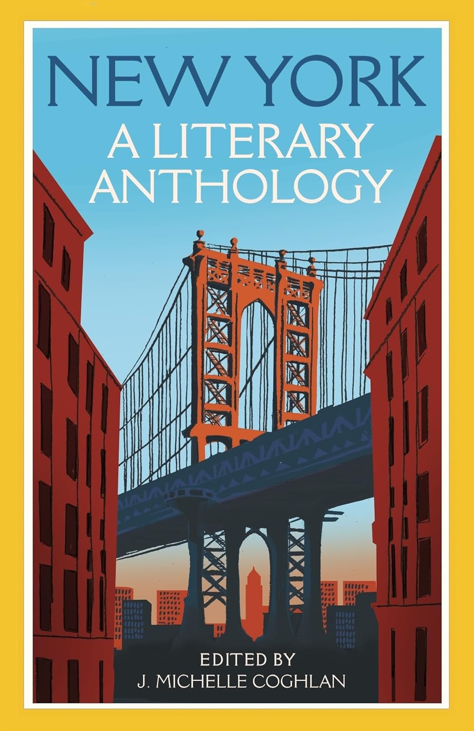 New York: A Literary Anthology Paperback by J M Coghlan