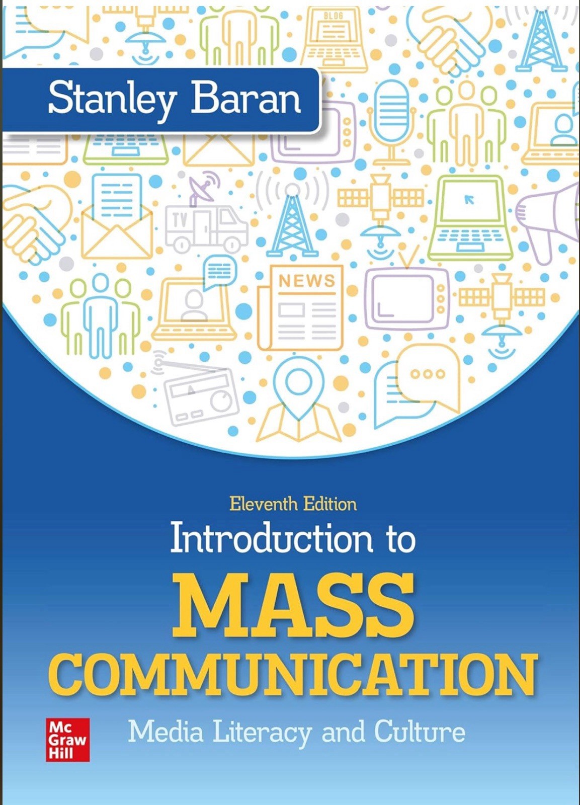 Introduction to Mass Communication – Hardcover By Baran, Stanley – NEW