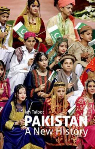 Pakistan: A New History by Talbot, Ian