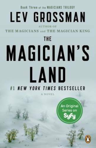 The Magician’s Land: A Novel (Magicians Trilogy) – Paperback – GOOD