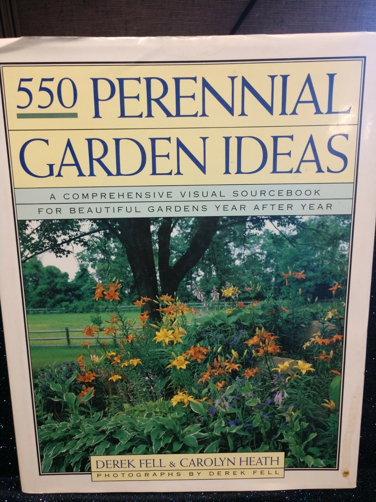 550 Perennial Garden Ideas Comprehensive Visual Sourcebook for Beautiful Gardens