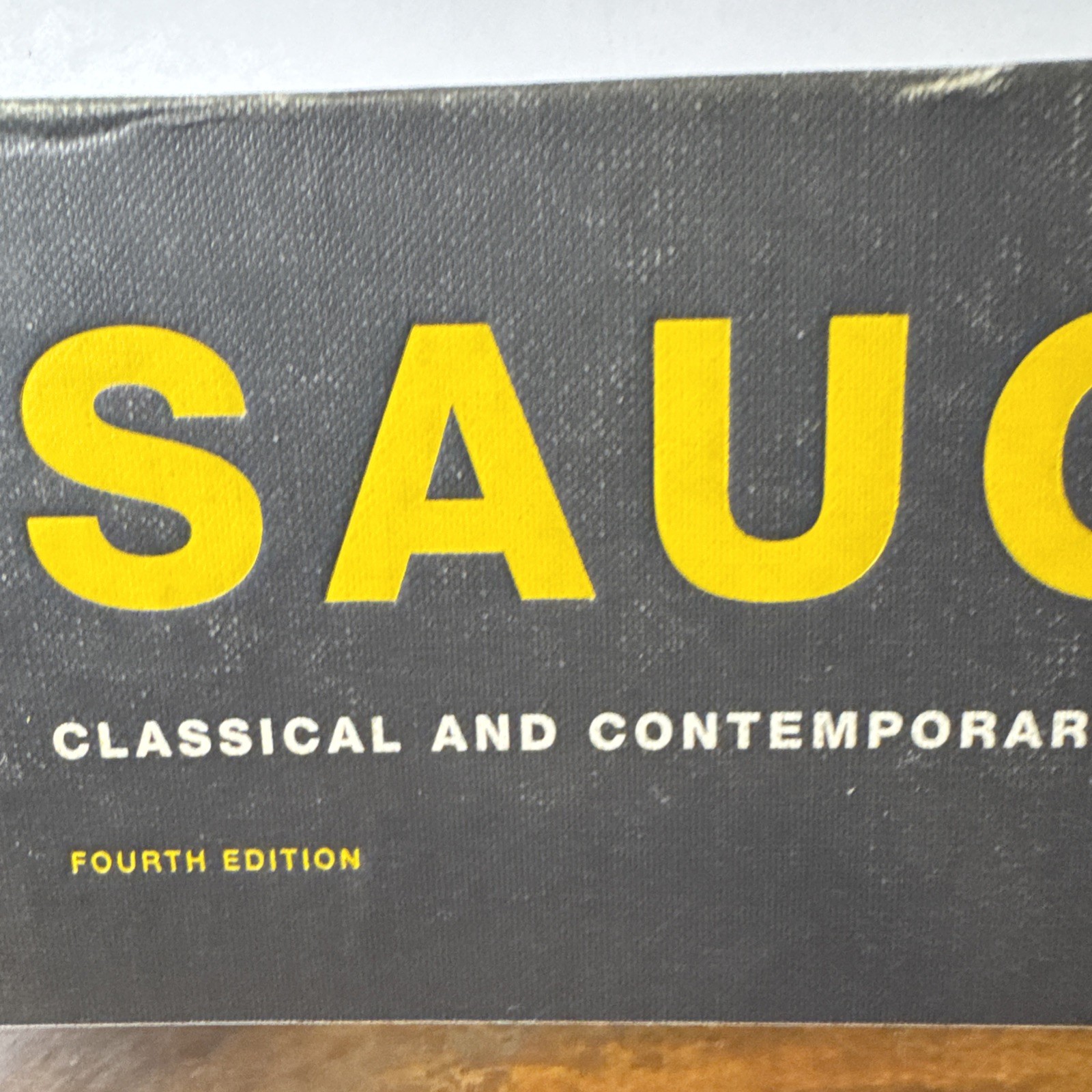 Sauces Classical and Contemporary Sauce Making, Fourth Edition by James Peterson