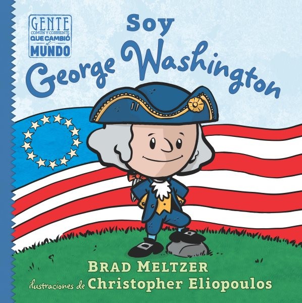 Soy George Washington / I Am George Washington, Paperback by Meltzer, Brad; E…