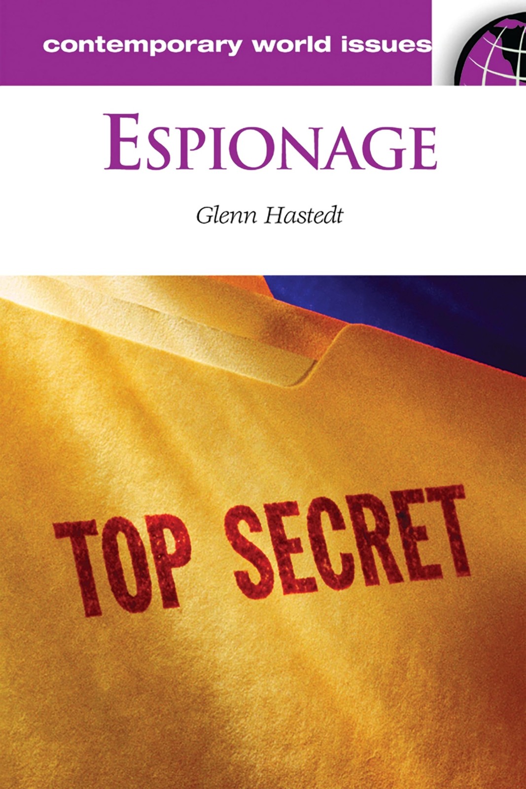 Espionage: A Reference Handbook (Contemporary World Issues)
