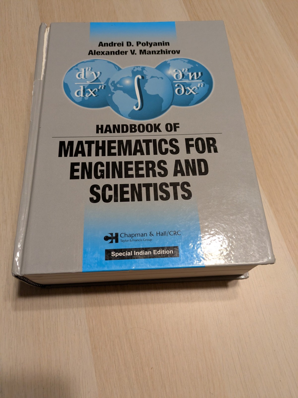 Handbook of Mathematics for Engineers and Scientists, Polyanin, Manzhirov..