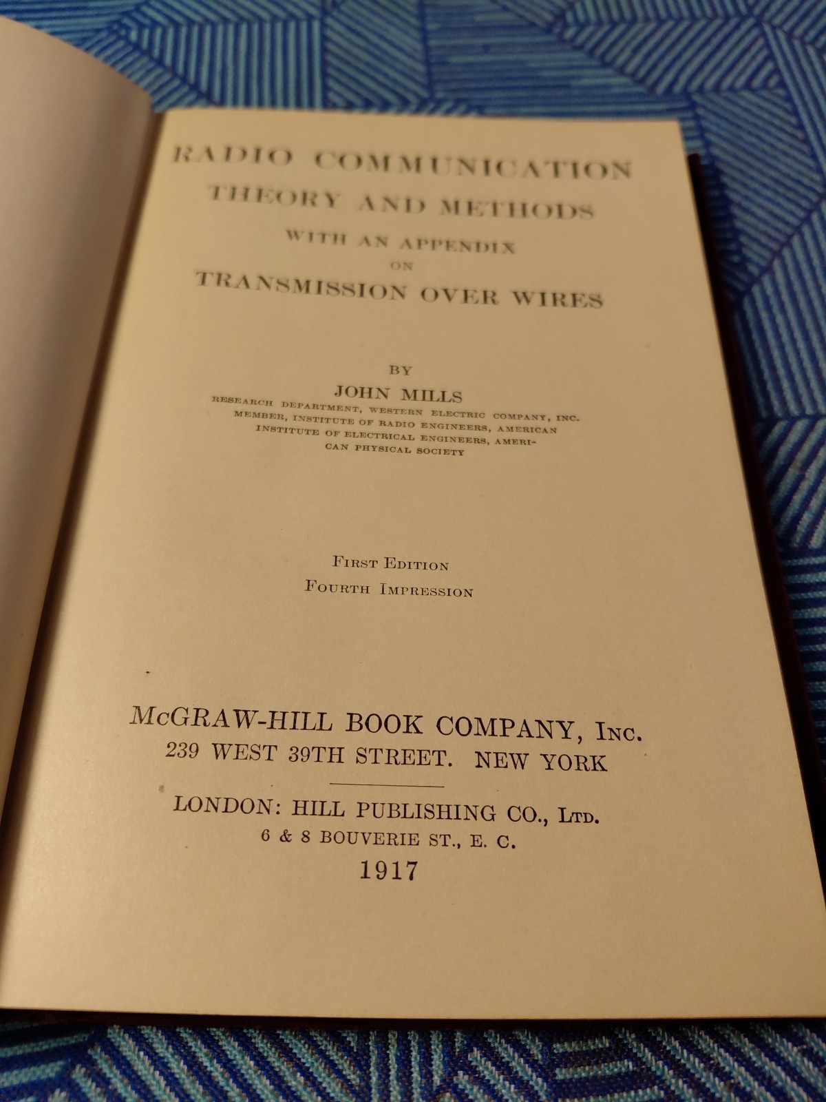 Radio Communication, Theory and Methods, With an Appendix On Transmission 1917