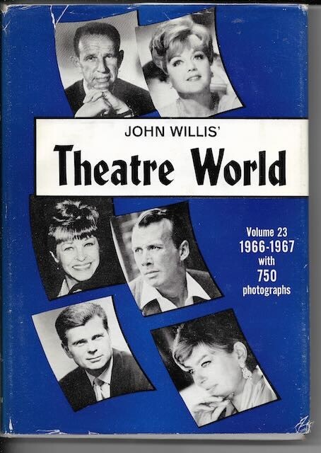 Theatre World 1966-67 Vol.23 John Willis Hardcover 750 PHOTOGRAPHS 286 Pages