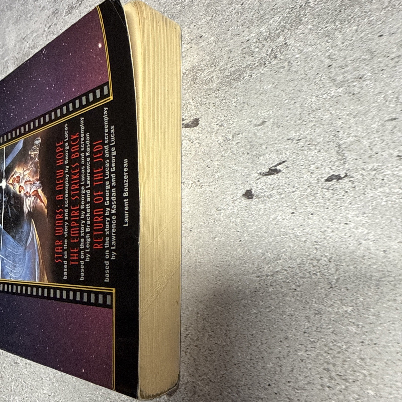 Star Wars: the Annotated Screenplays by Laurent Bouzereau 1997 First Edtion