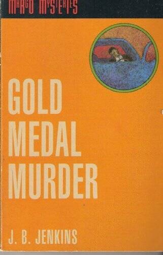 Gold medal murder (Margo mysteries) – Paperback By Jenkins, Jerry B – ACCEPTABLE