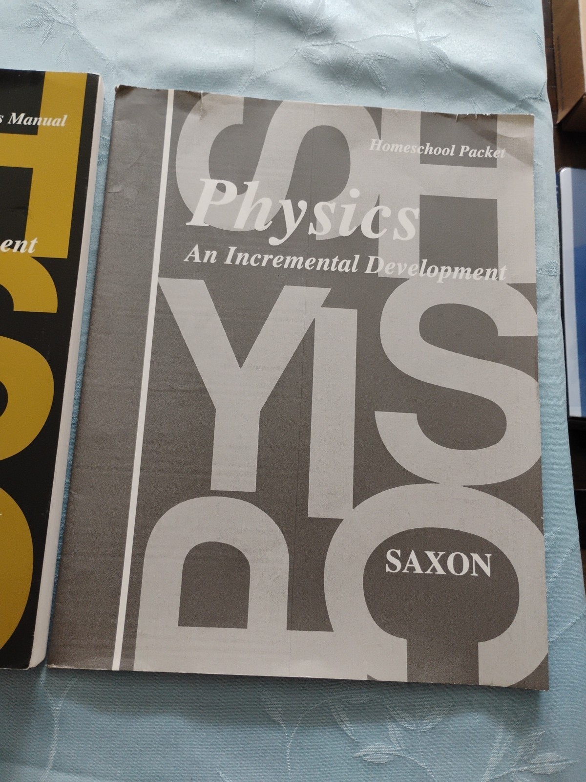 Physics : An Incremental Development by John H. Saxon Jr. and John H. Saxon…