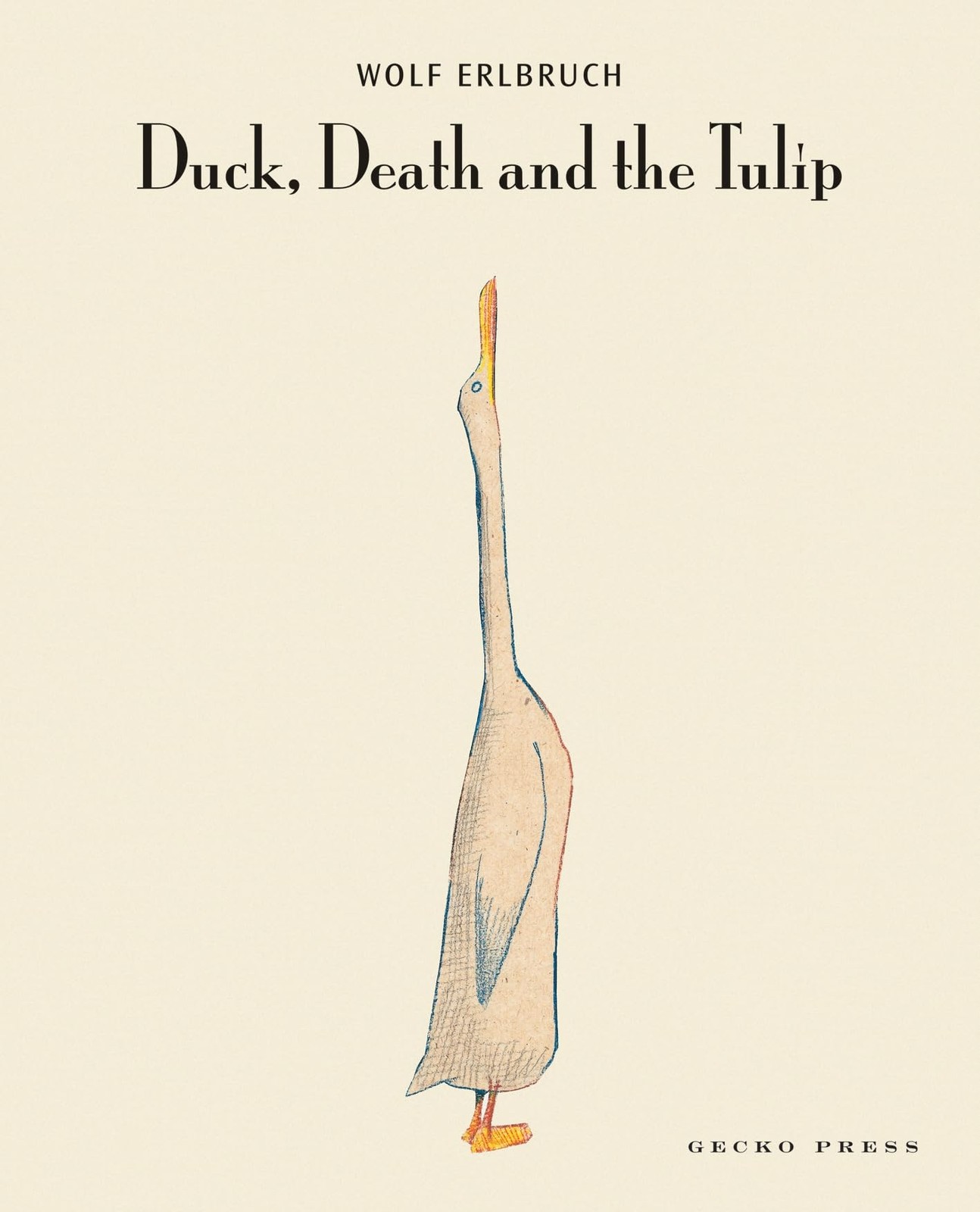Duck, Death and the Tulip by Wolf Erlbruch Brand New