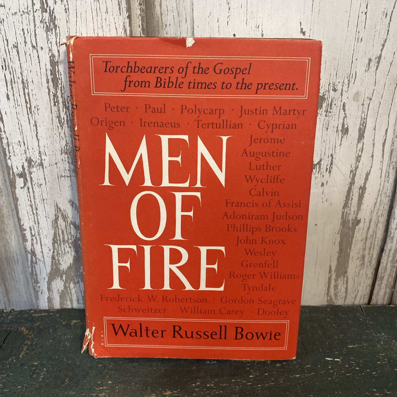 Men of Fire by Walter Russell Bowie, 1961 HC, First Edition, DJ