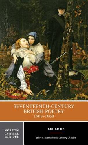Seventeenth-Century British Poetry, 1603-1660 (Norton Critical Editions) – GOOD
