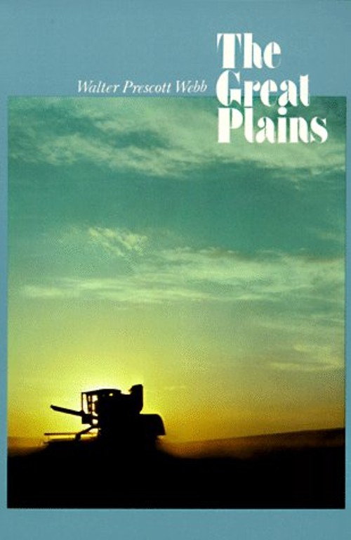 The Great Plains Paperback Walter Prescott Webb