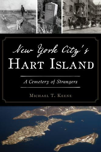 New York City’s Hart Island, New York, Landmarks, Paperback
