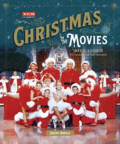 Turner Classic Movies: Christmas in the Movies: 30 Classics to Celebrate – GOOD