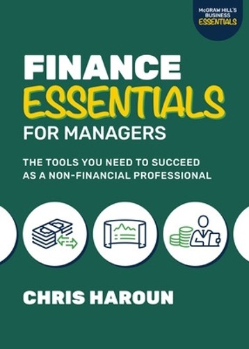 Chris Haroun Finance Essentials for Managers: The Tools You Need to (Paperback)