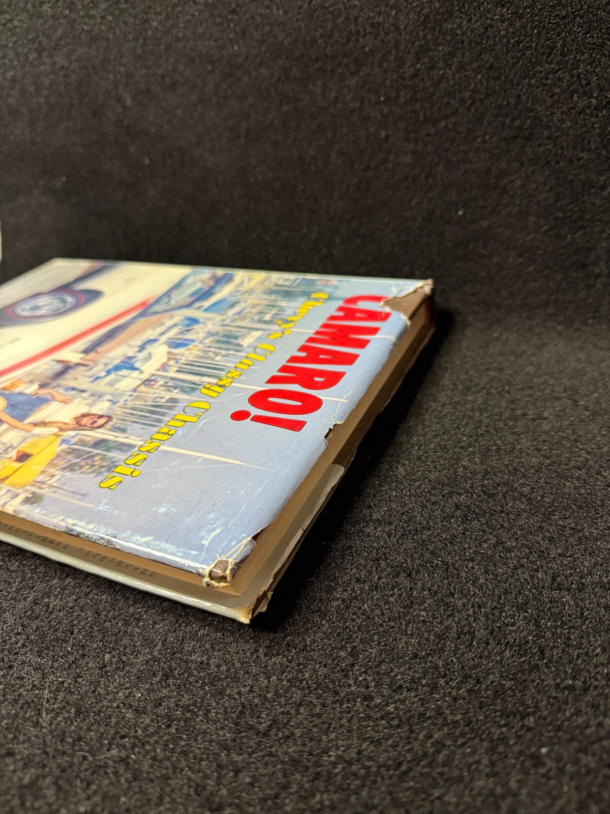 CAMARO! CHEVY’S CLASSY CHASSIS: AN ILLUSTRATED HISTORY By Ray Miller – Hardcover