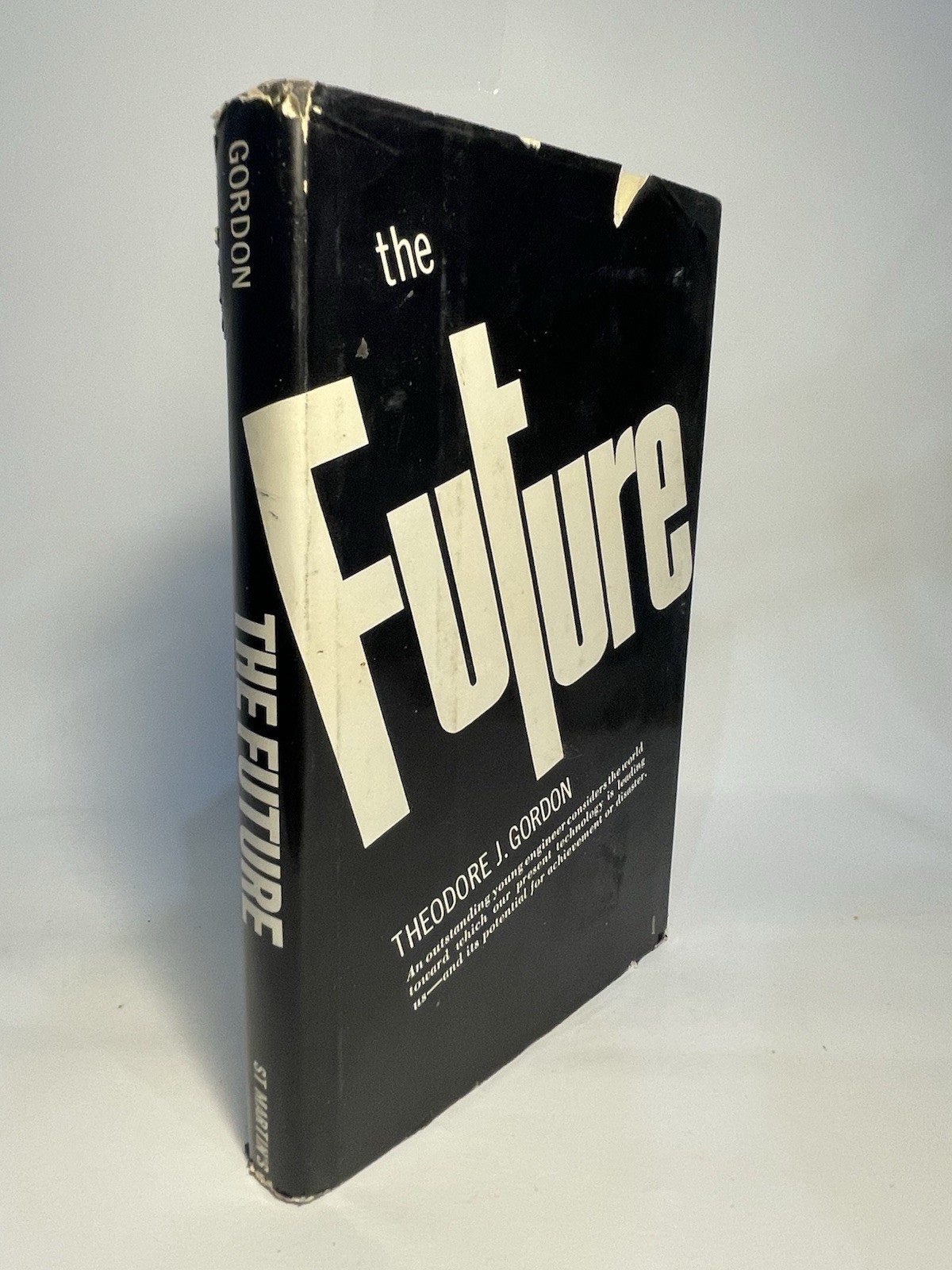 The Future by Theodore Gordon. 1965, St. Martin’s Press. Sociology, Technology