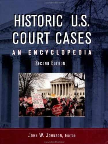 Historic U.S. Court Cases: An – Hardcover, by Johnson John W. – Very Good