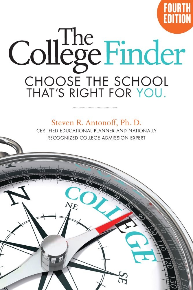 The College Finder: Choose the School That’s Right for You, Fourth Edition