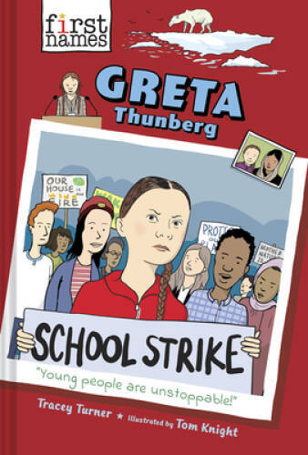 Greta Thunberg (The First Names Series) – Hardcover By Turner, Tracey – GOOD