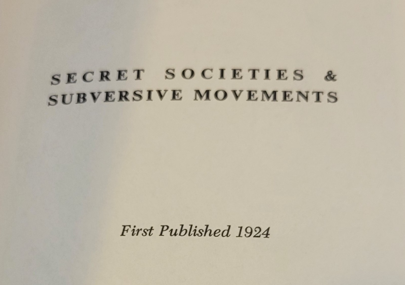 SECRET SOCIETIES & SUBVERSIVE MOVEMENTS~ Nesta Webster REPRINT OF 1924 BOOK (PB)
