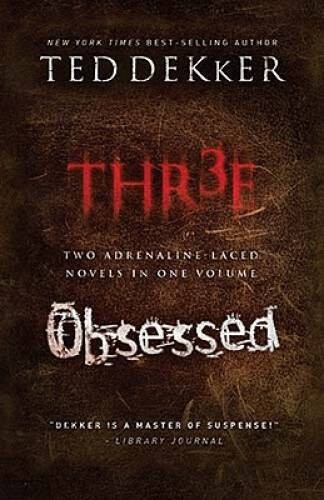 CU Dekker 2 in 1 (Thr3e/Obsessed) – Paperback By Dekker, Ted – VERY GOOD
