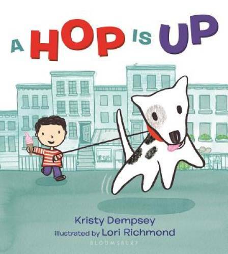 A Hop Is Up – Board book By Dempsey, Kristy – GOOD