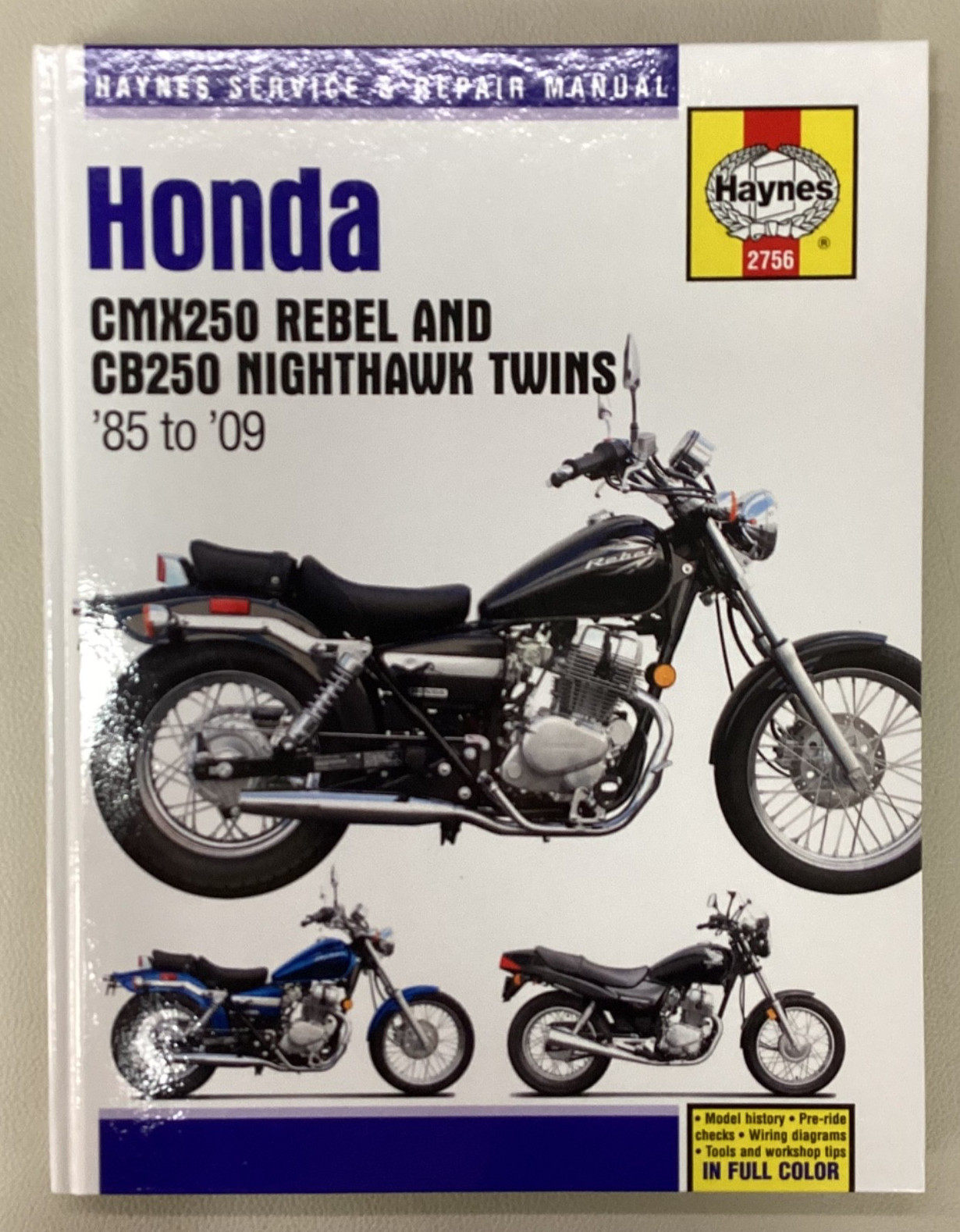 HONDA CMX250 REBEL & CB250 NIGHTHAWK TWINS ’85-’09 Repair Manual – VERY GOOD