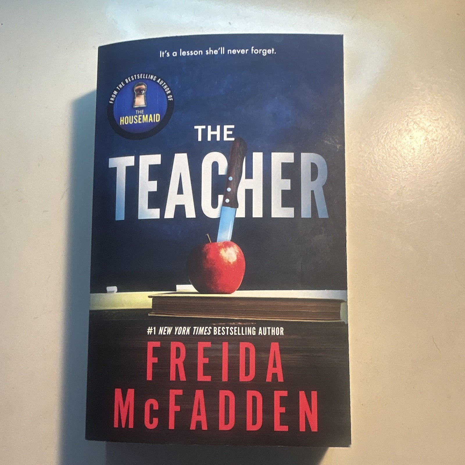 The Teacher Freida McFadden 2024 Trade Paperback Thriller Crime Suspense