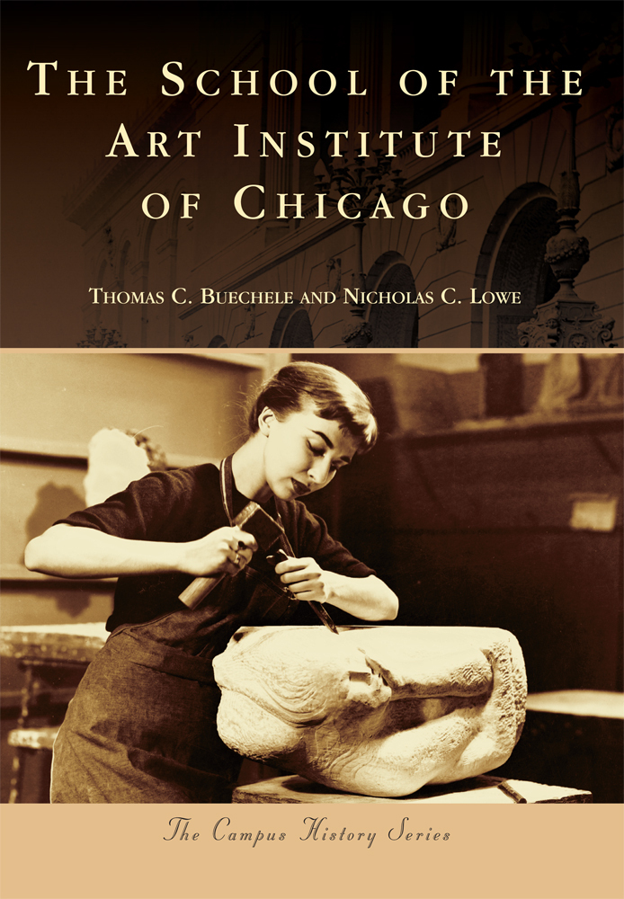 The School of the Art Institute of Chicago, Illinois, Campus History, Paperback