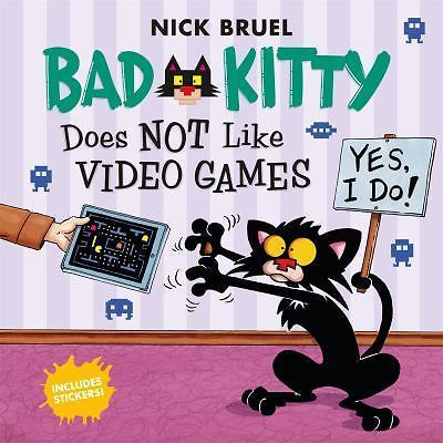 Bad Kitty Does Not Like Video Games: Includes Stickers, USED-Very Good, Bruel, N