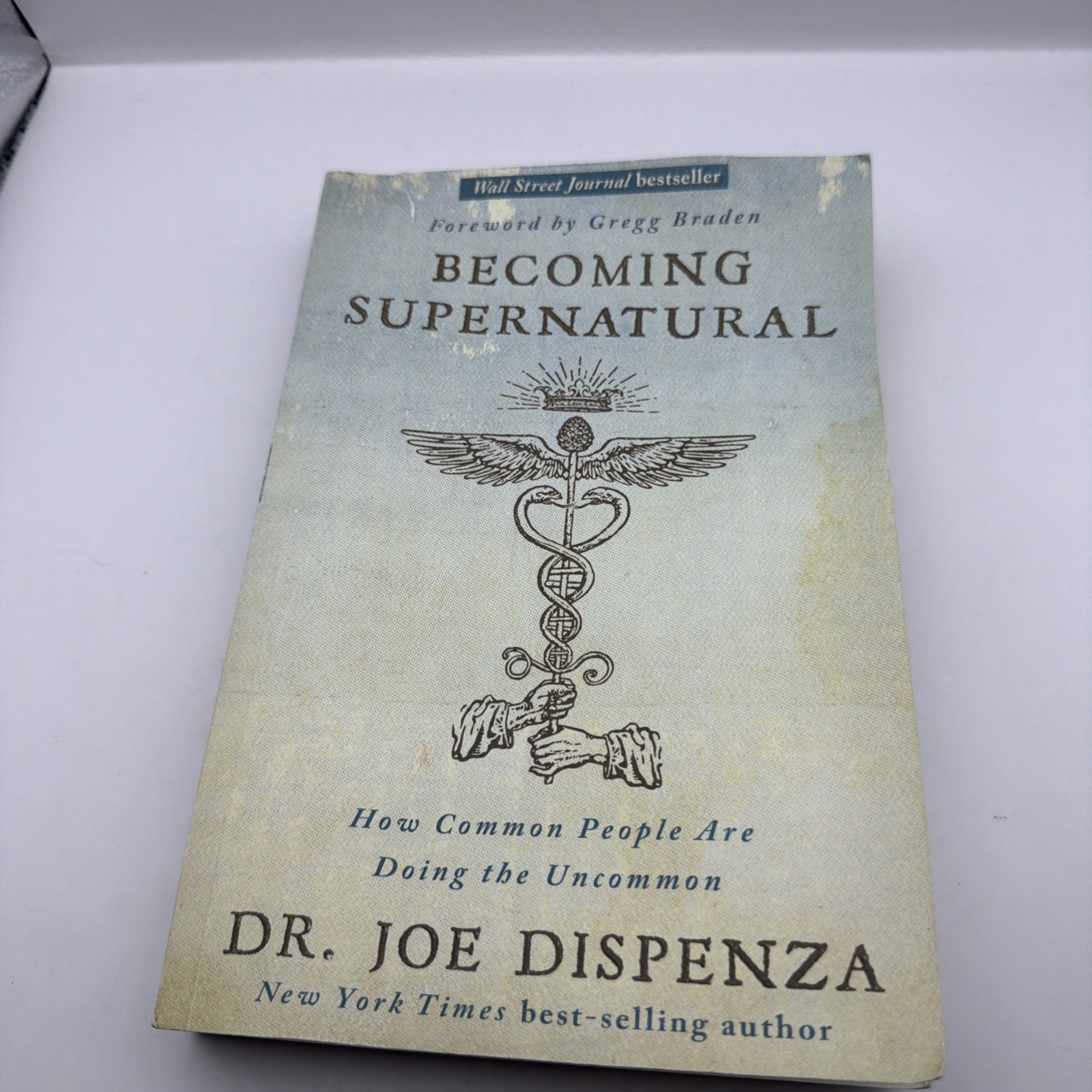 Becoming Supernatural: How Common People Are Doing the Uncommon