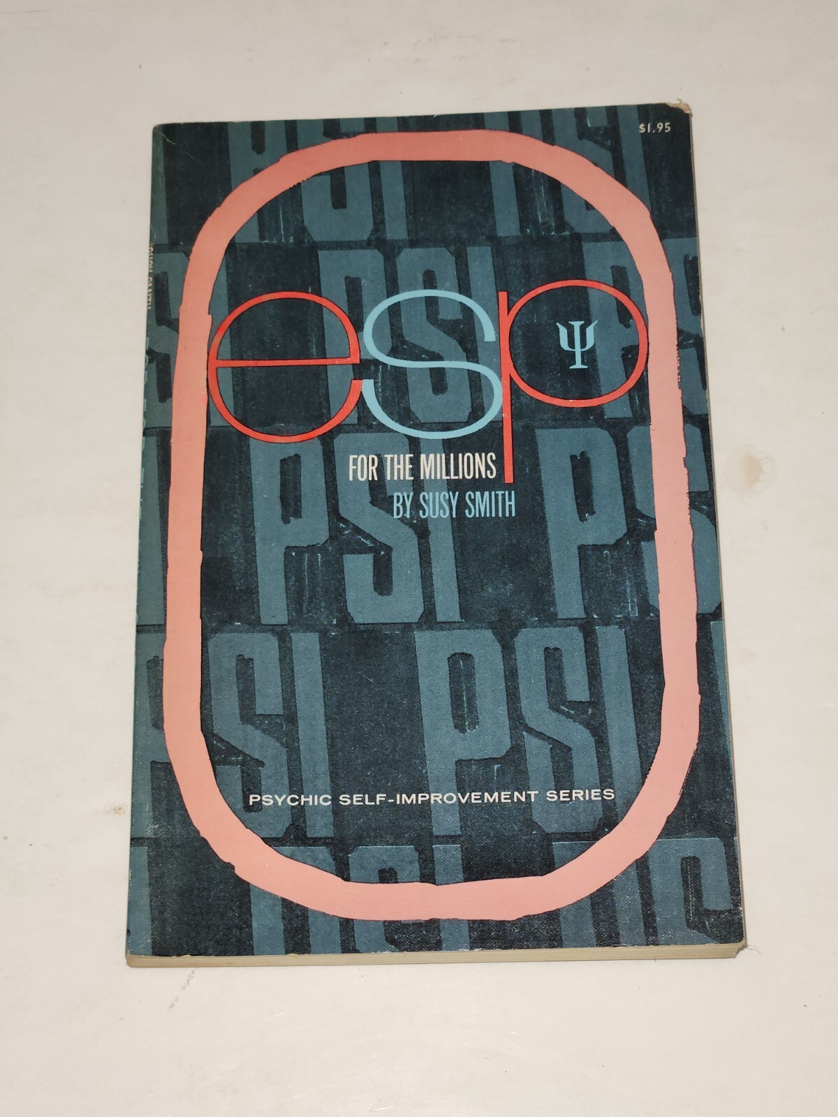 ESP for the Millions: Susy Smith. Sherbourne Press. 1st Ed. Paperback. 1965