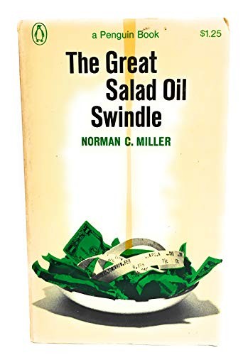 The Great Salad Oil Swindle [Mass Market Paperback] Norman Miller