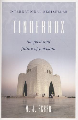 Tinderbox: The Past and Future of Pakistan –- 9780062131799, Mj Akbar, paperback