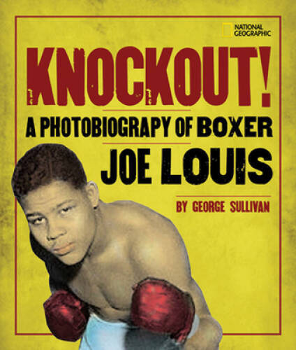 Knockout: A Photobiography of Boxer Joe Louis (Photobiographies) – VERY GOOD