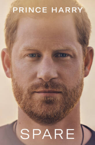 Spare – Hardcover By Prince Harry The Duke of Sussex – VERY GOOD