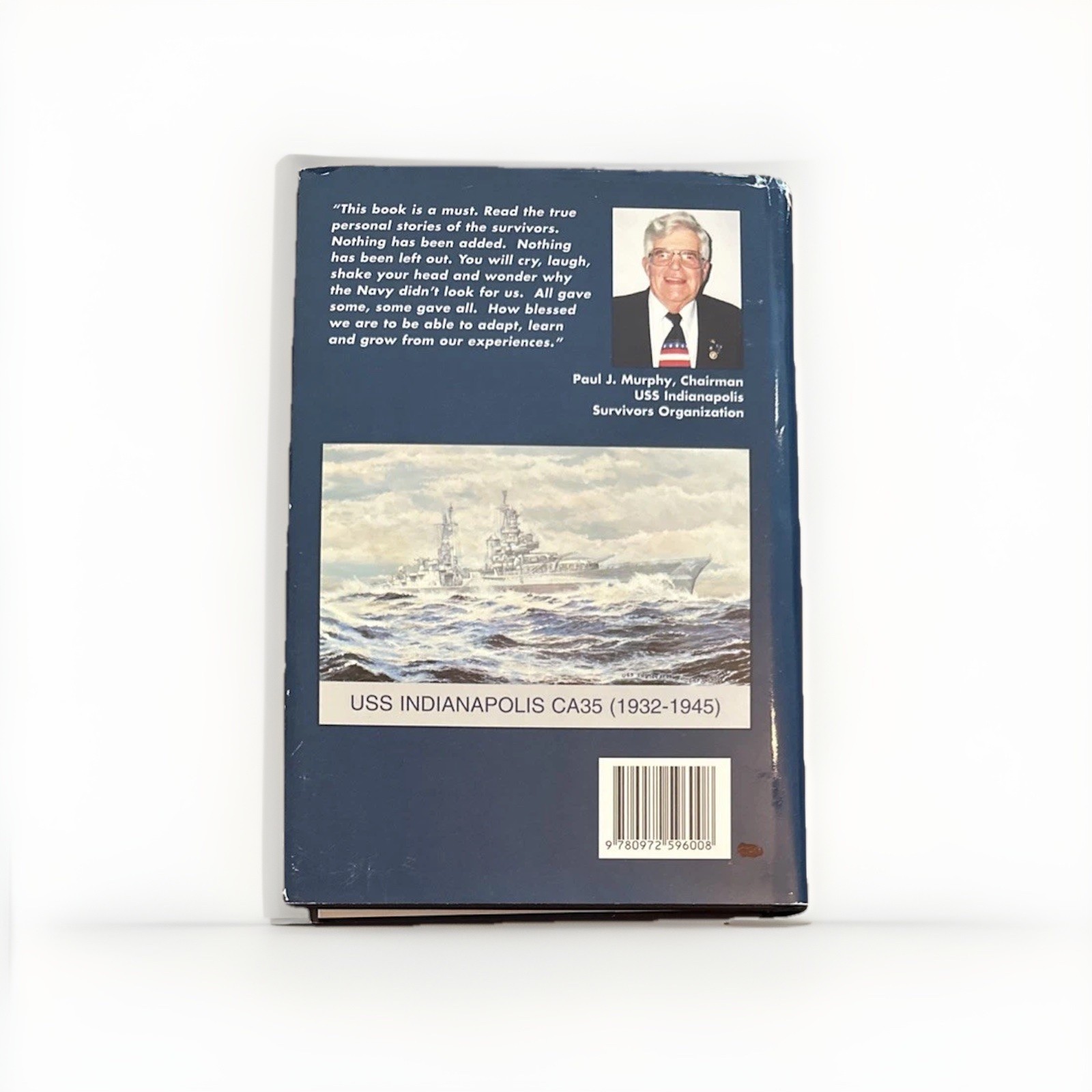 SIGNED Only 317 Survived!: USS Indianapolis (CA-35) Navy’s Works Tragedy at Sea