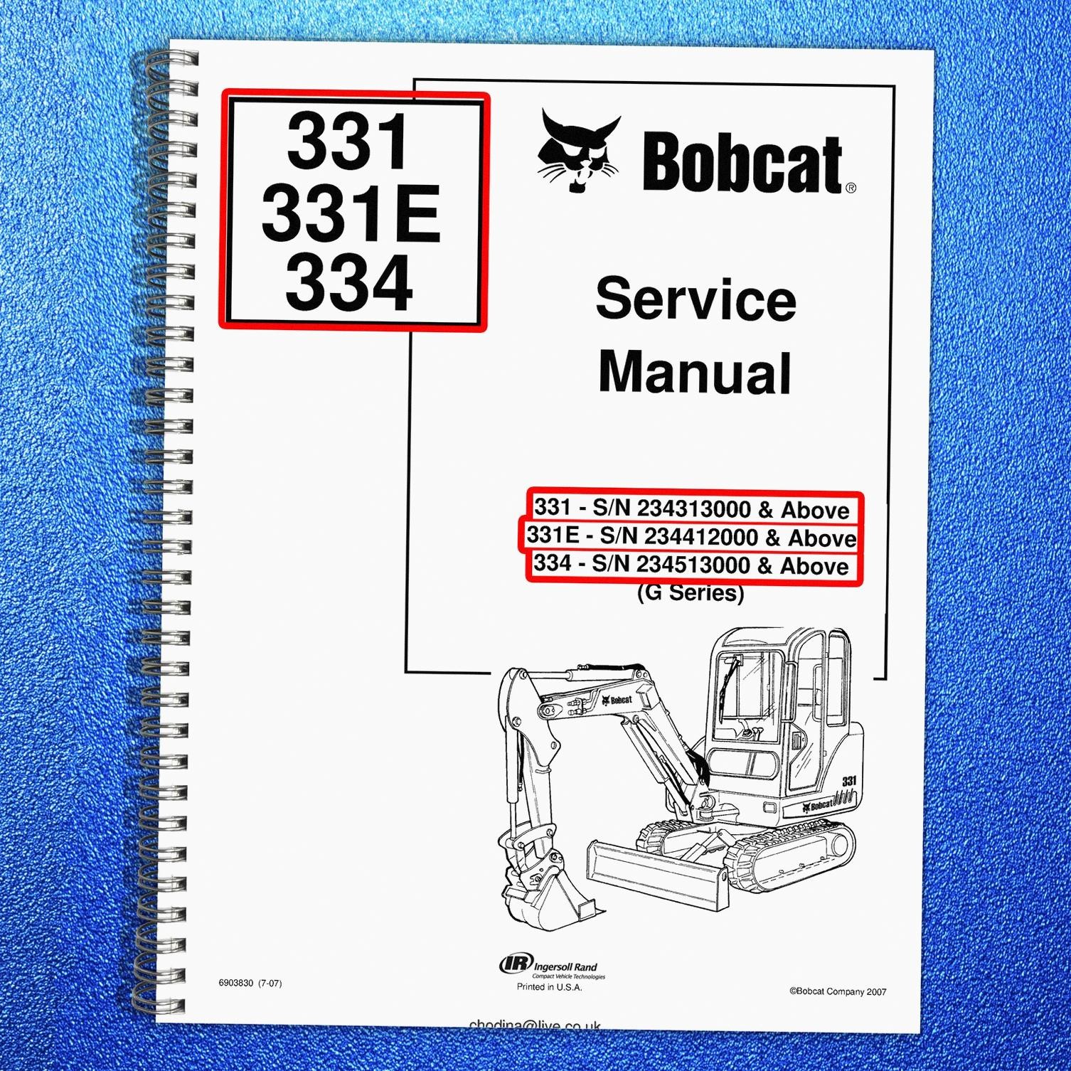 BOBCAT 331 331E 334 G Series Compact Excavator Service Manual , FOLDOUTS